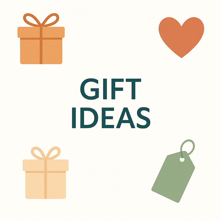 Gift Ideas